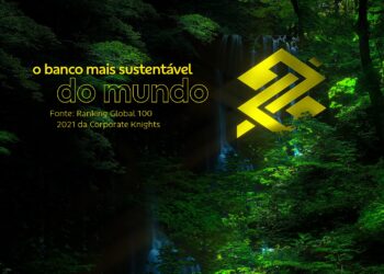 Banco do Brasil é destaque em lista global de empresas que priorizam sustentabilidade